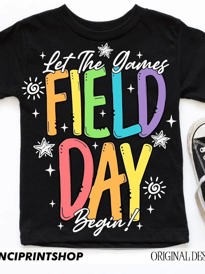 Field Day Let The Games Begin png, Field Day png, Last Day of School png, Fun Day png, Field Trip 2025 png, School Field Day Png,