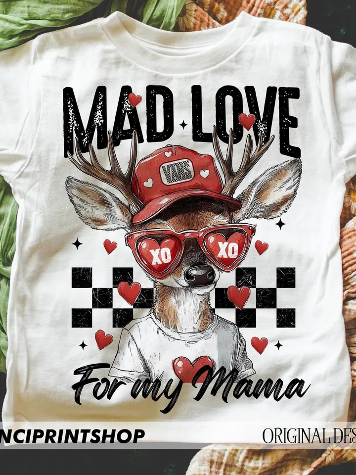 Mad Love for mama png, Valentines hunting sublimation, Valentines png, Boys Valentines png, Kid Valentines png, Toddler Valentines, love png