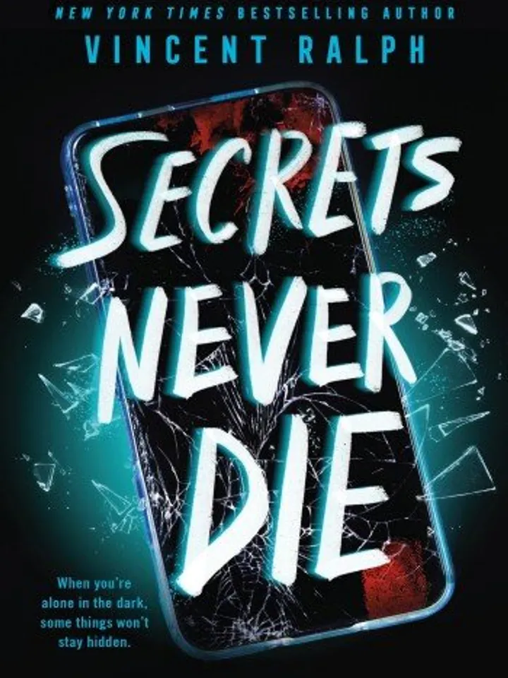 Secrets Never Die By

Vincent Ralph