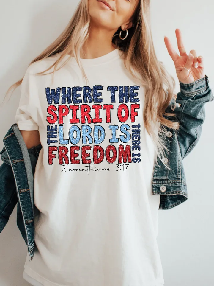 Glitter Where the spirit of the Lord is, there is freedom PNG, Freedom America, christian religious faith, USA 4th July, Independence Day