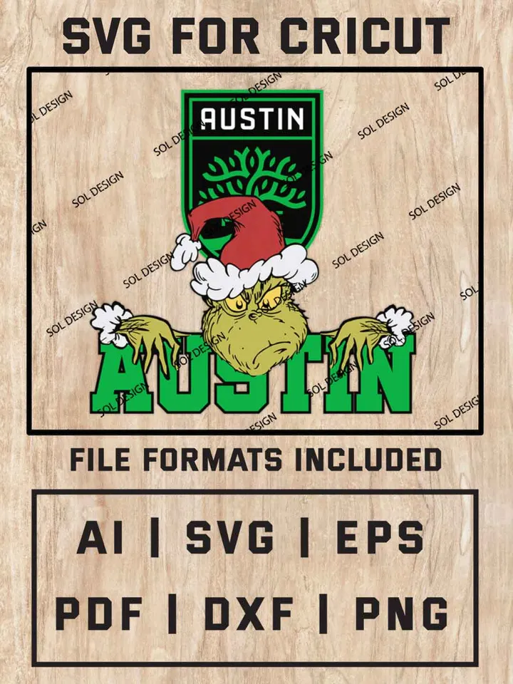Grinch Austin FC SVG, MLS SVG Design, MLS Austin FC SVG, MLS Austin Cricut, Christmas Svg, Grinch svg, Digital Download