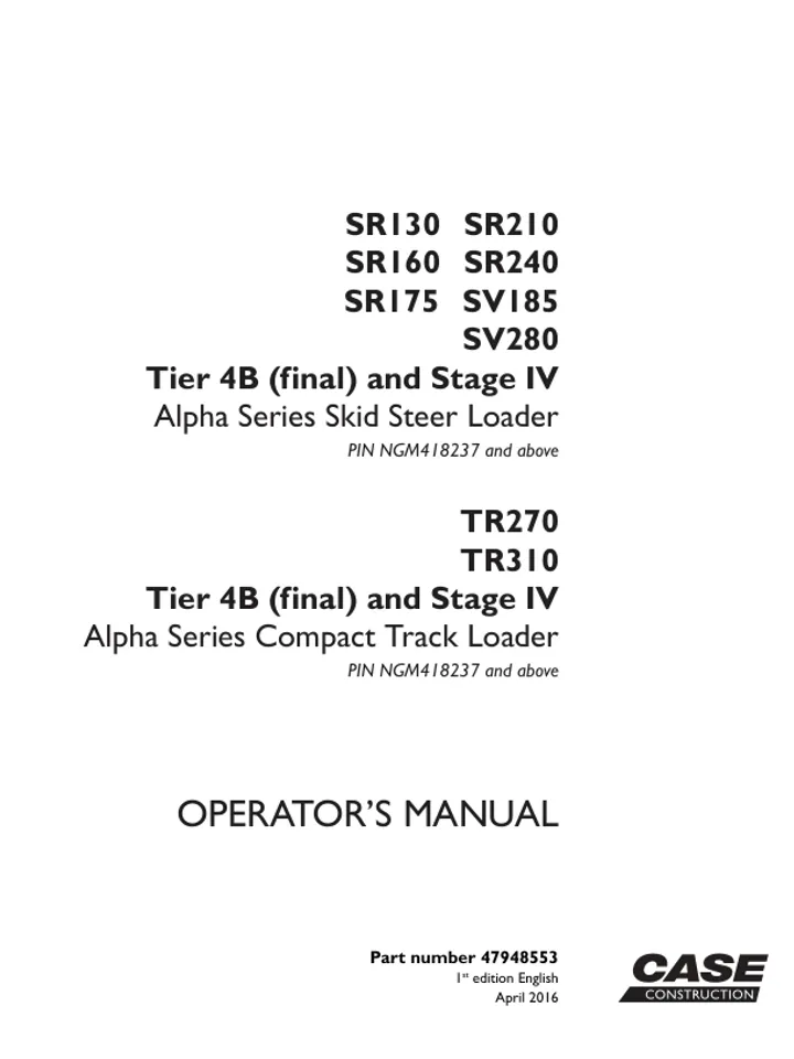 CASE SR130 SR160 SV185 SV280 SKID STEER ENGINE OPERATORS MANUAL