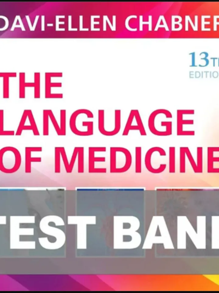 Test Bank for The Language of Medicine 13th Edition