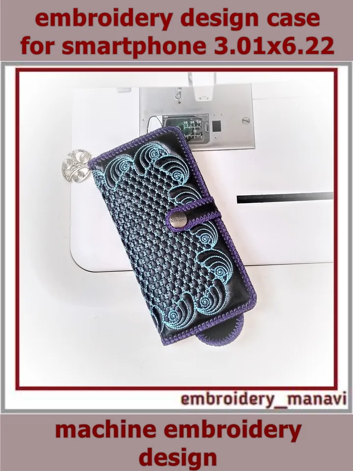 In the hoop embroidery design smartphone case 3.01 x 6.22 by Embroidery Manavi 05