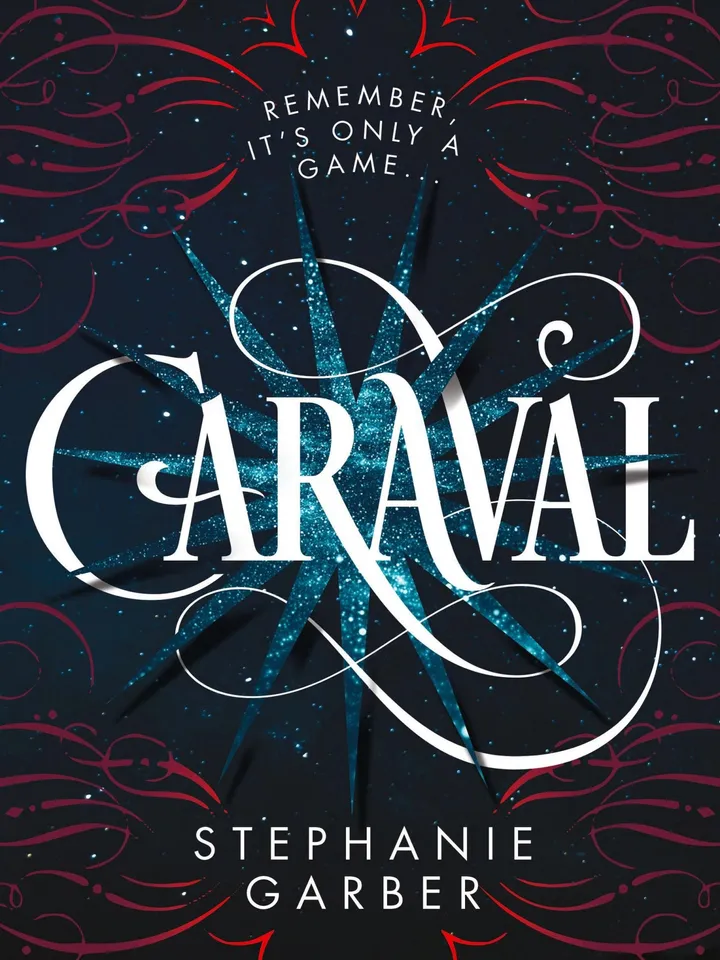 Caraval (Caraval 1) by
Stephanie Garber