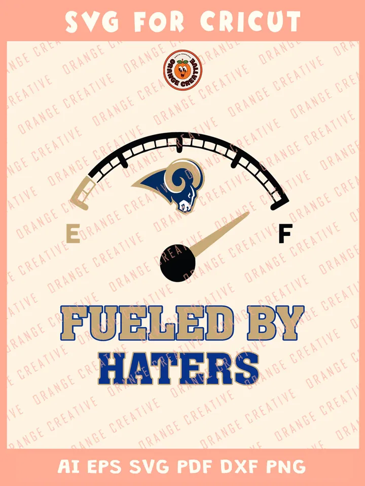 Fueled By Haters Rams Svg, NFL Los Angeles Rams Team Svg, NFL Football SVG for cricut, Rams Team Gift For Girls, Svg Files for Cricut, Png, Dxf, Digital Download