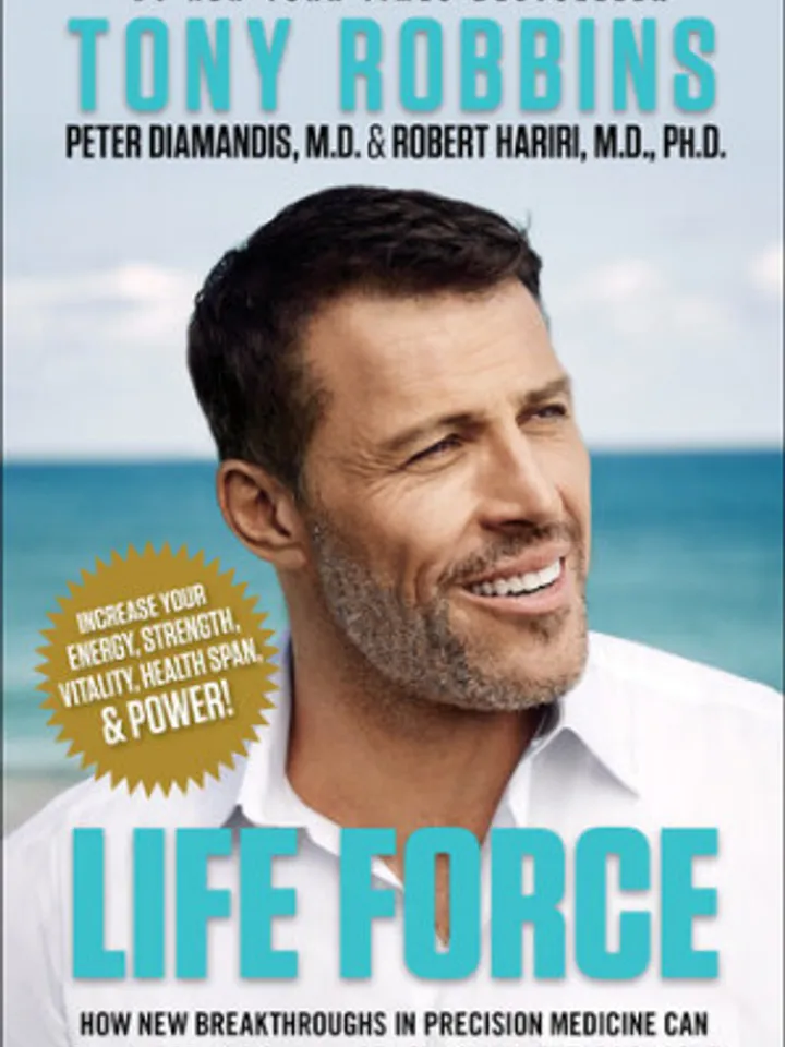 Life Force How New Breakthroughs in Precision Medicine Can Transform the Quality of Your Life & Those You Love