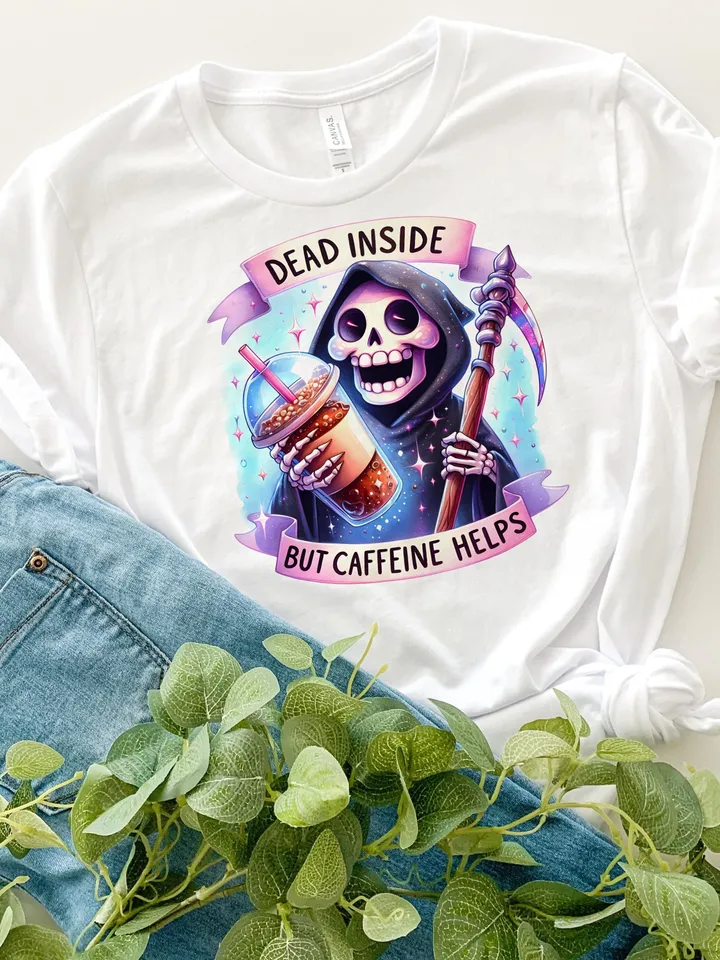 Dead inside but caffeine helps, Funny coffee PNG clipart, Sarcastic skeleton sublimation design, Snarky skeleton tshirt design