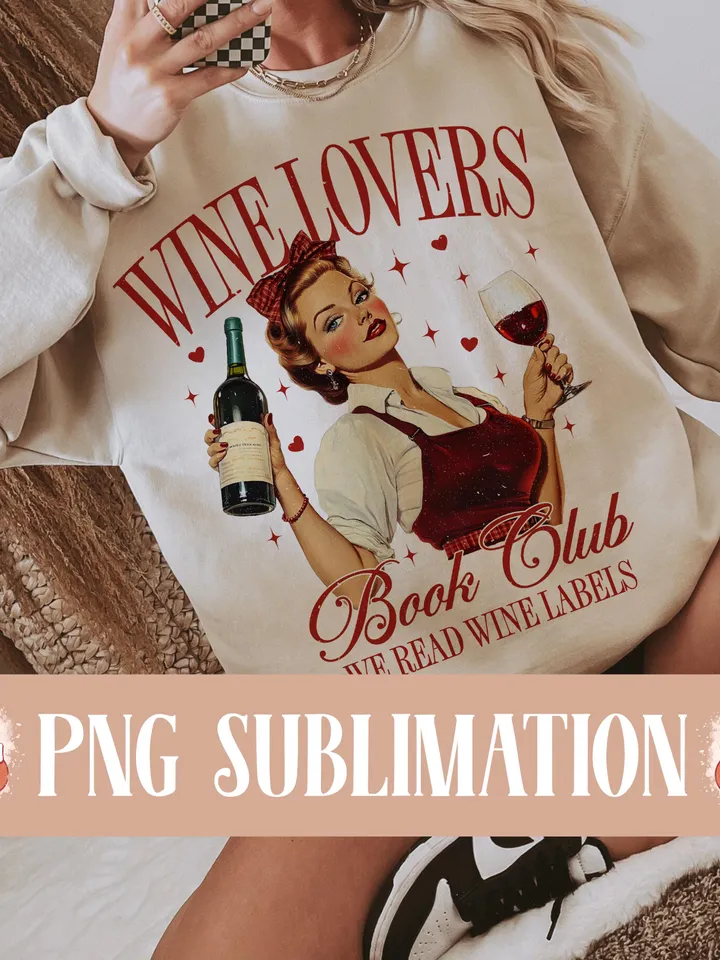 Wine Lover png, Self Love png, Valentines Day png, Retro Valentine png, Aesthetic Valentines, Vintage Valentines png, Valentines Shirt, png