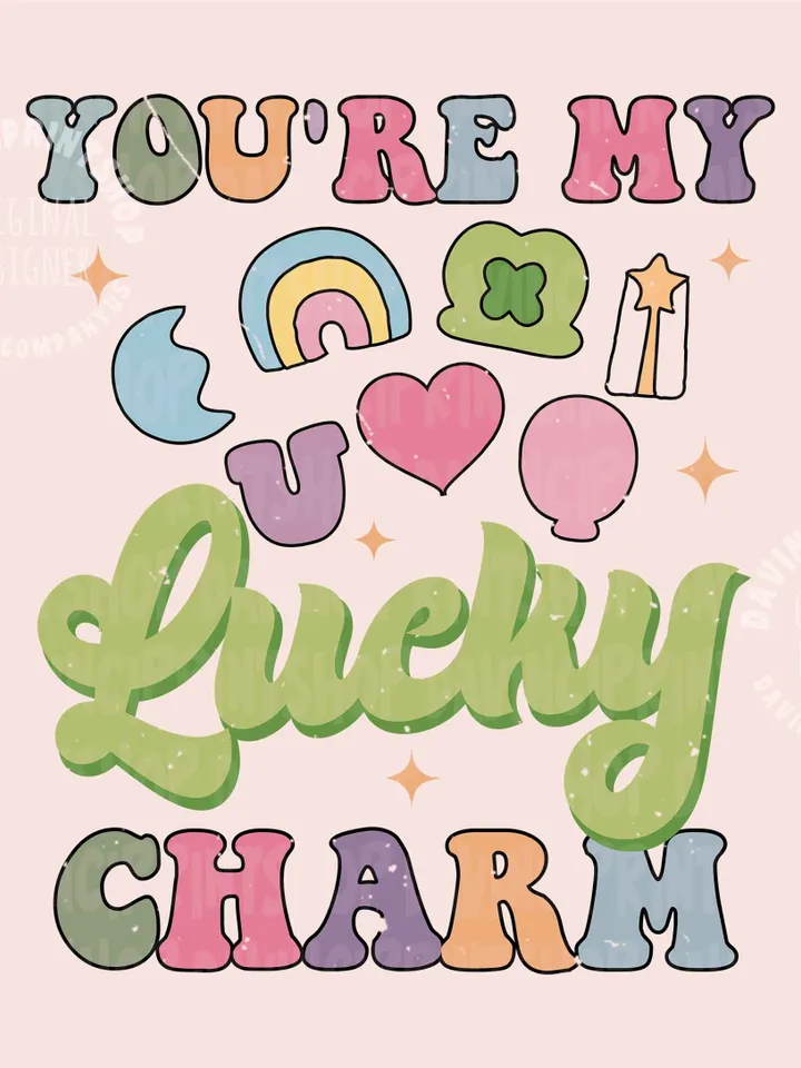 You're my lucky charm, Lucky Charm png, St. Patrick's Day png, St. Patrick's Day Sublimation, Lucky png, Mini png, Sublimation Designs, png