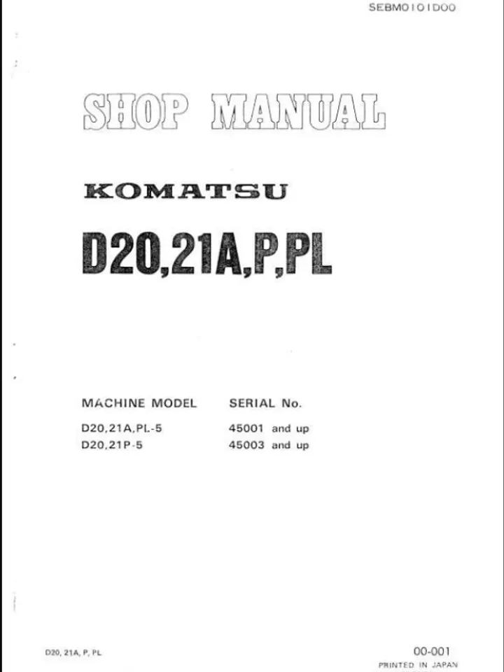 Komatsu D20A-5, D20P-5, D20PL-5, D21A-5, D21P-5,D21PL-5 Bulldozer Service Manual
