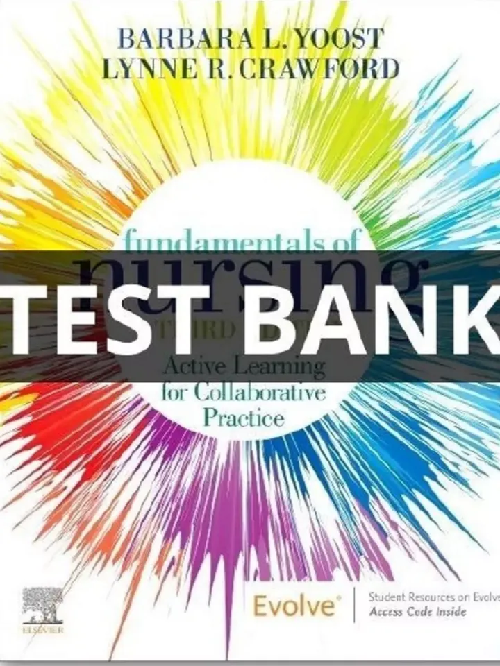 Test Bank Fundamentals of Nursing 3rd Edition Yoost