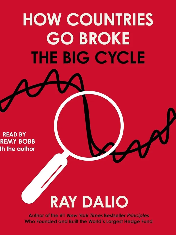 How Countries Go Broke: The Big Cycle (Principles) by Ray Dalio – eBook