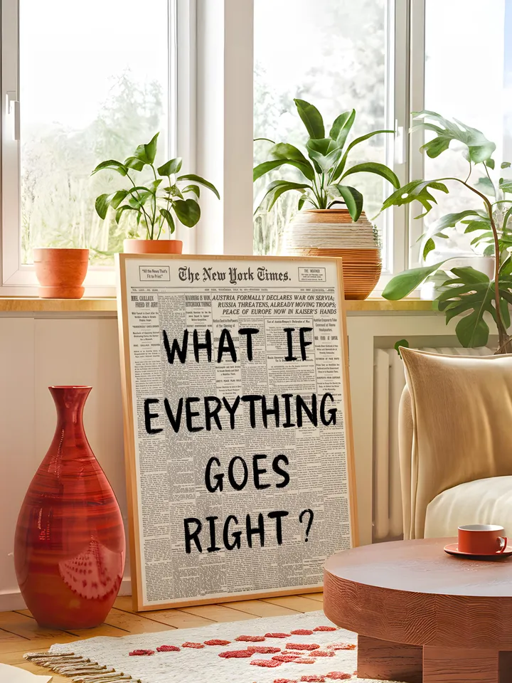 What If everything goes right Retro Newspaper Print, Trendy Wall Art, Typography Poster, Black Aesthetic, Printable Wall Art, Digital Print