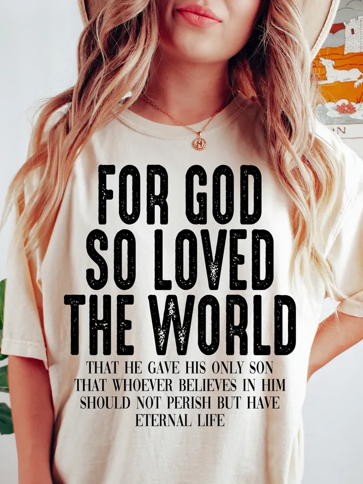 JOHN 3:16 FOR GOD So Loved the World Easter Png, Digital Download Png, Christian Png, Mother's Day, Minimalist Design, Christian Crewneck