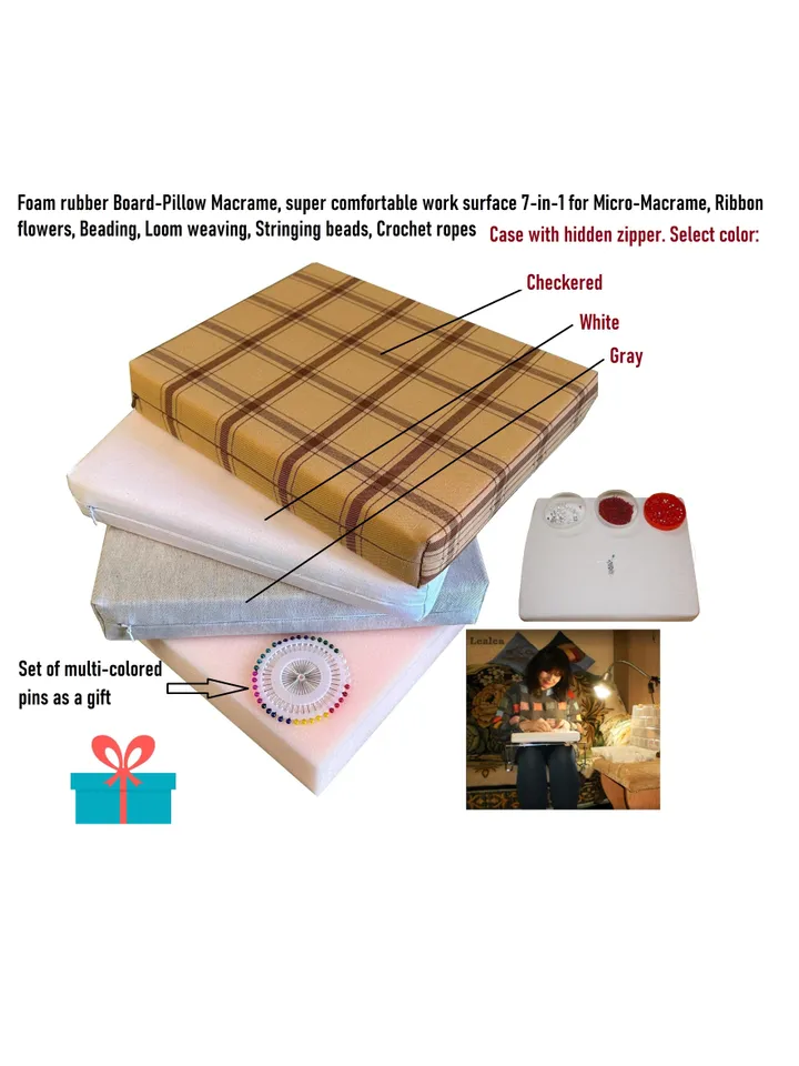 Foam rubber Board-Pillow, super comfortable work surface for Micro-Macrame, Ribbon flowers, Beading, Weaving, Stringing beads, Crochet ropes