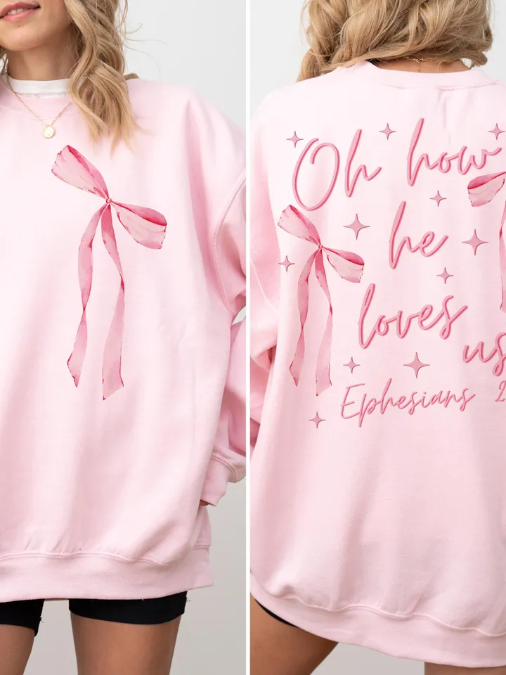 Front/Back Coquette Bow Oh How he Loves Us PNG, Christian Sublimation Design Bible Verse Valentine Christian Coquette PNG Ephesians 2:4-8