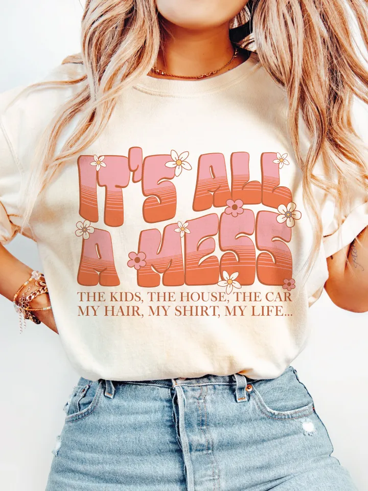 Funny Mom PNG, Retro Mama PNG, Sublimation Design, Digital Download Png, It's All A Mess Png, Mother's Day Png, Hot Mess Mom png