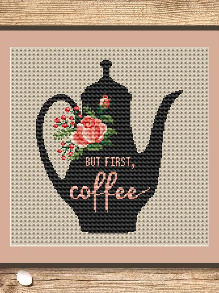 But First Coffee Cross Stitch Pattern, Kitchen Cross Stitch, Embroidery Coffee , Cup of Tea Cross Stitch Pattern, Modern Cross Stitch #kt004