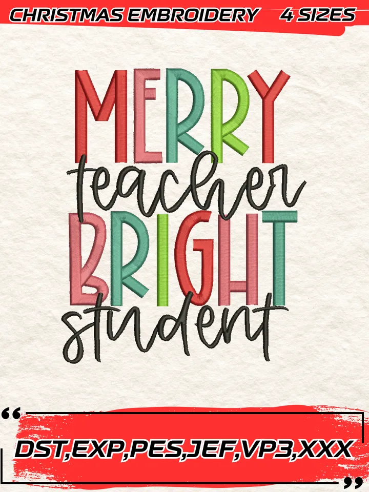 Merry Teacher Bright Student Embroidery Design,Christmas Embroidery Design,4 Sizes, Digital Download