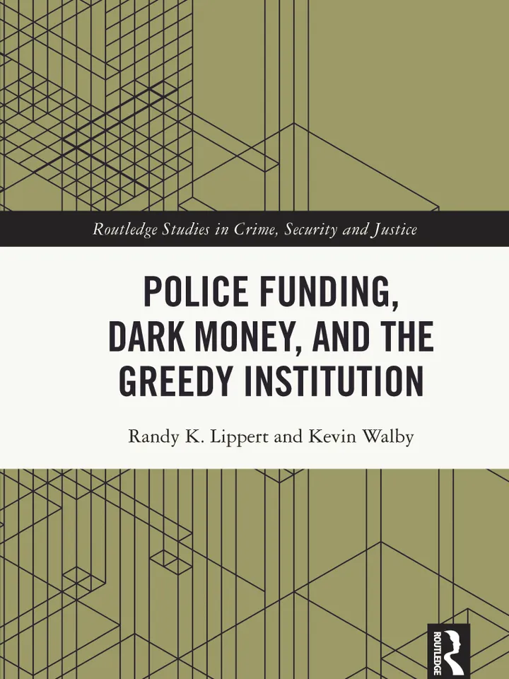 Police Funding, Dark Money, and the Greedy Institution Digital Download Ebook PDF