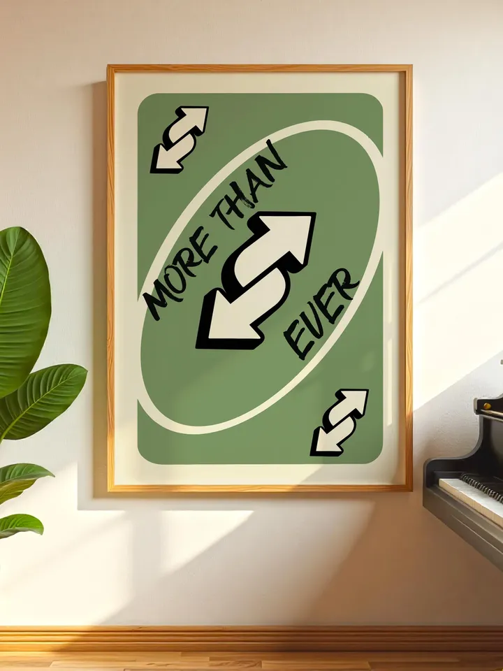 More Than Ever play Reverse Card Wall Art Funny Meme Poster Digital Download Green Black Typography Pop Culture Print Game Room Meme Decor