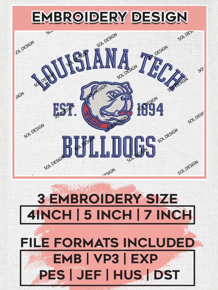 Louisiana Tech Bulldogs Est 1894 Embroidery Designs, NCAA Louisiana Tech Bulldogs Team Embroidery, NCAA Team Logo, 3 sizes, Machine embroidery Files, Digital Download