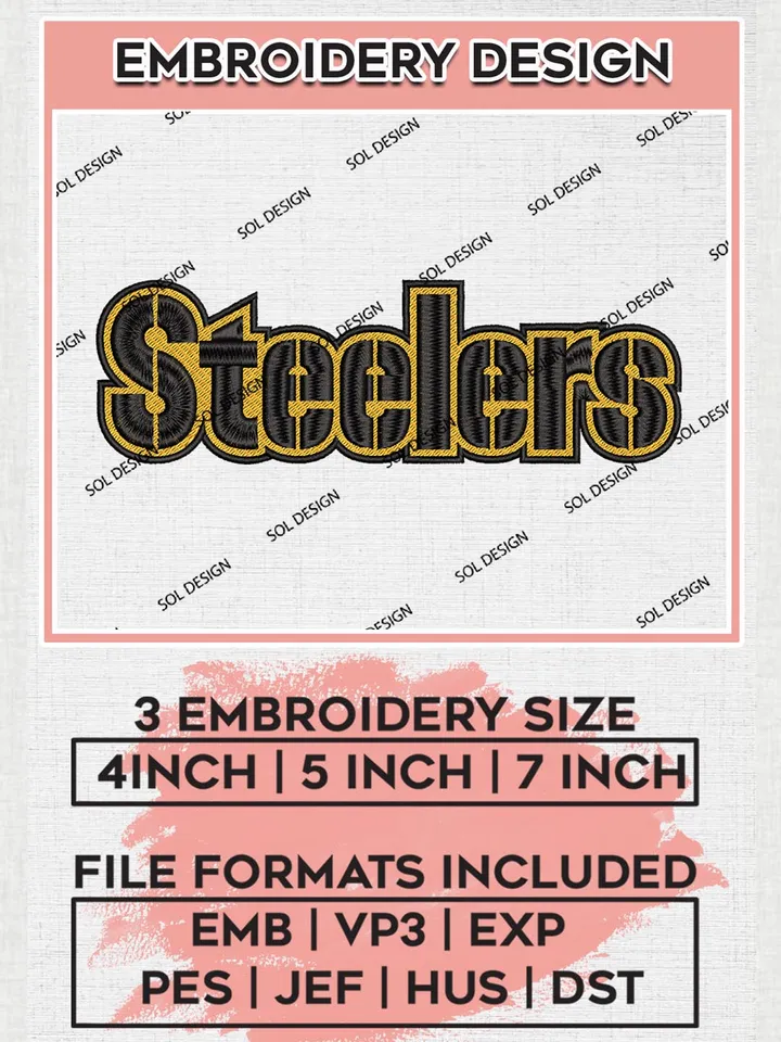 Pittsburgh Steelers Wordmark Logo Embroidery Design Files, NFL Steelers, NFL Embroidery Designs, NFL Pittsburgh Steelers Machine Embroidery Design, Digital Download