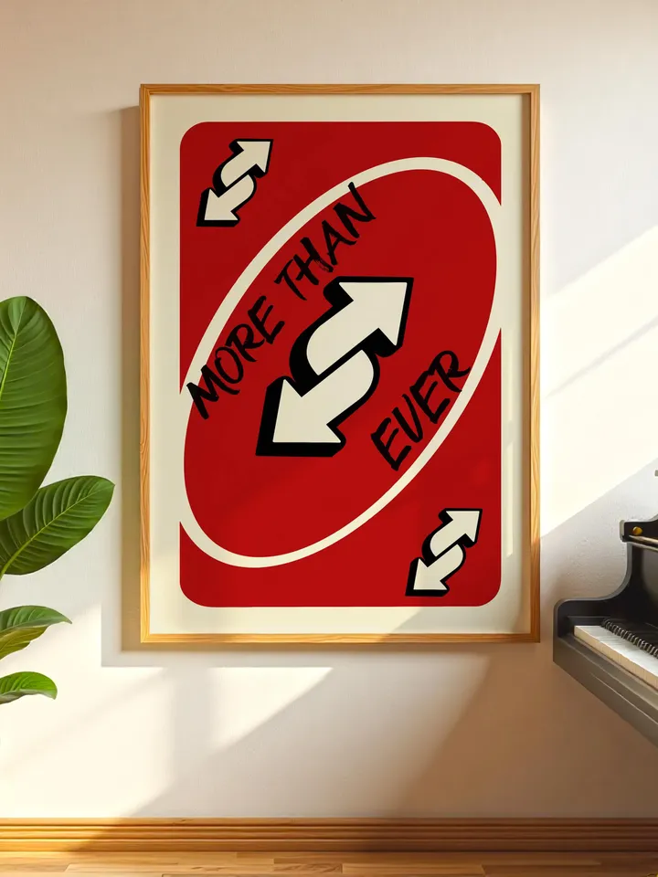 More Than Ever play Reverse Card Wall Art Funny Meme Poster Digital Download Red Black Typography Pop Culture Print Game Room Meme Decor