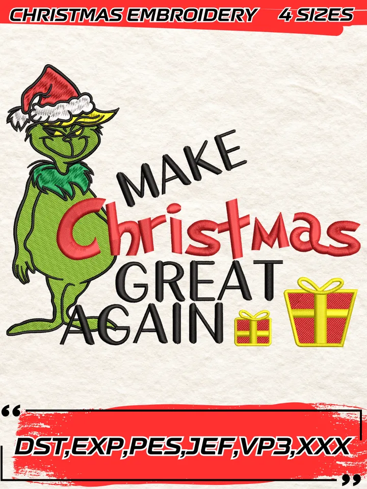 Make Christmas Great Again Funny Embroidery, Grinch Trump Embroidery,Christmas Embroidery Design,4 Sizes,Digital Download