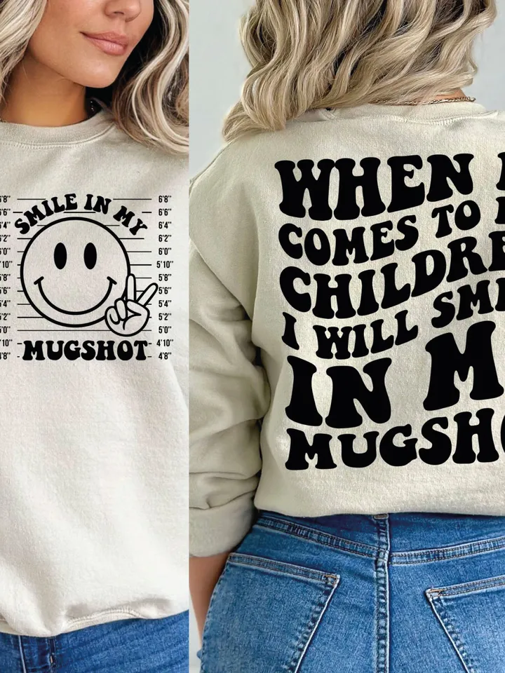 When It Comes To My Children I Will Smile In My Mugshot Png, Mama Svg Cutting File, Mom Png, Mom Svg, Mom Shirt, Funny Quote, Adult Humor
