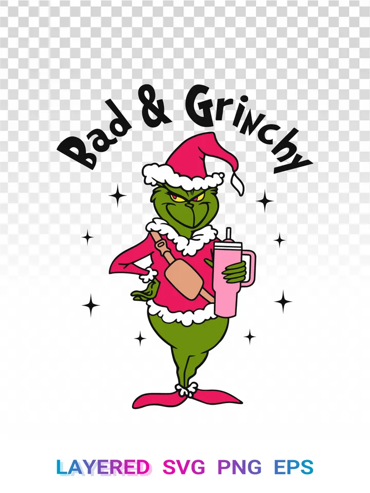 Grinch Bad Grinchy SVG, Stanley Cup Christmas PNG Cricut