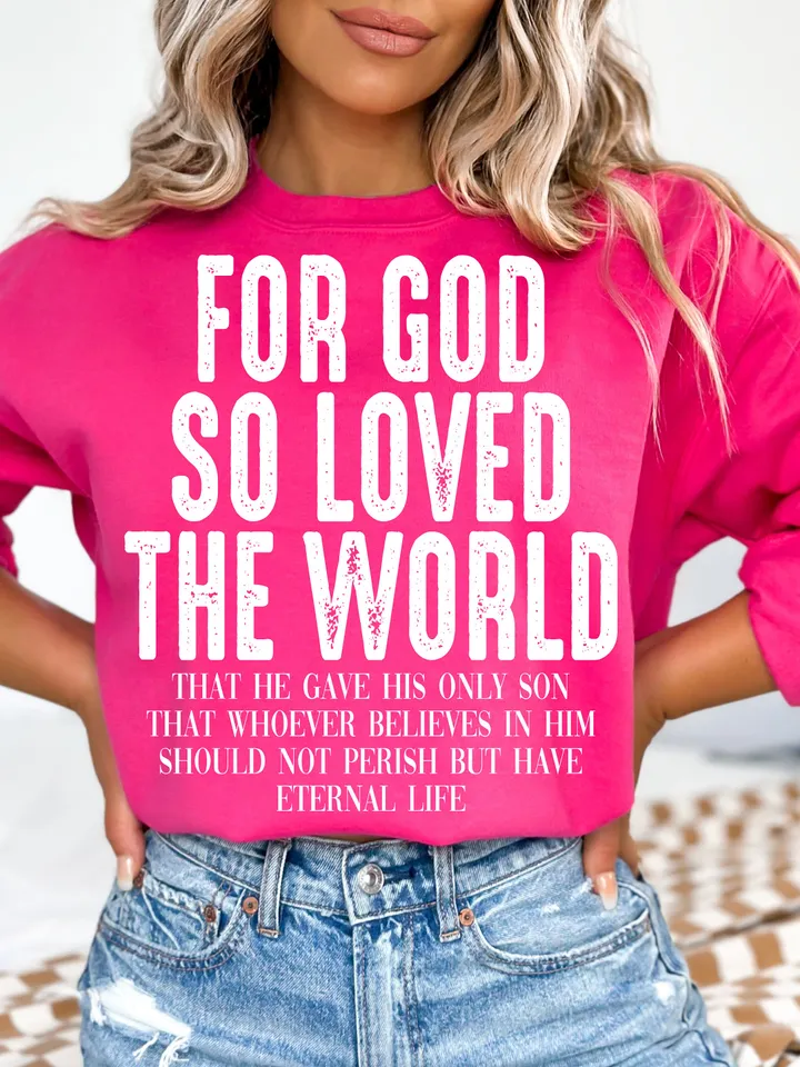 JOHN 3:16 FOR GOD So Loved the World Easter Png, Digital Download Png, Christian Png, Mother's Day, Minimalist Design, Christian Crewneck