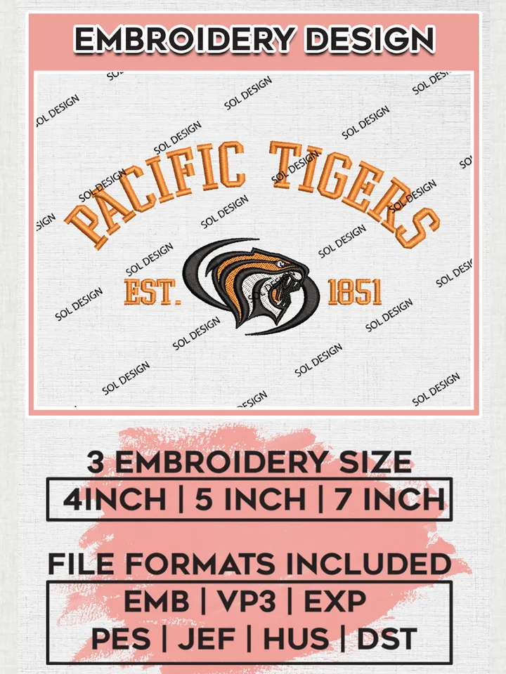 Pacific Tigers Est 1851 Embroidery Designs, NCAA Pacific Tigers Team Embroidery, NCAA Team Logo, 3 sizes, Machine embroidery Files, Digital Download