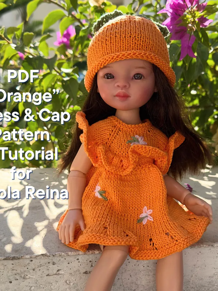 Set Dress & Cap Orange for Paola Reina KNIT PATTERN and tutorial for Boneka 12-13 inch doll, Ruby Red Siblies, Les Cheries 32 cm PDF eng