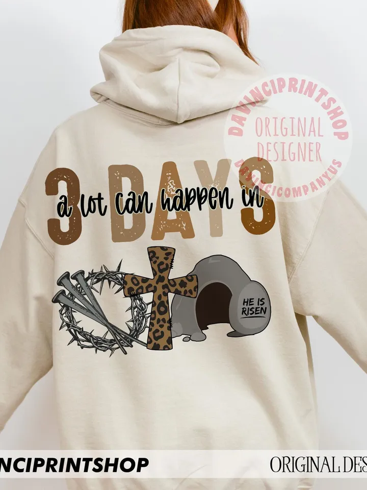 A lot Can Happen in 3 Days Christian Png, Easter Christian png, Jesus Sublimation, Easter png, Bible Verse Png, Christian Shirt Design, png