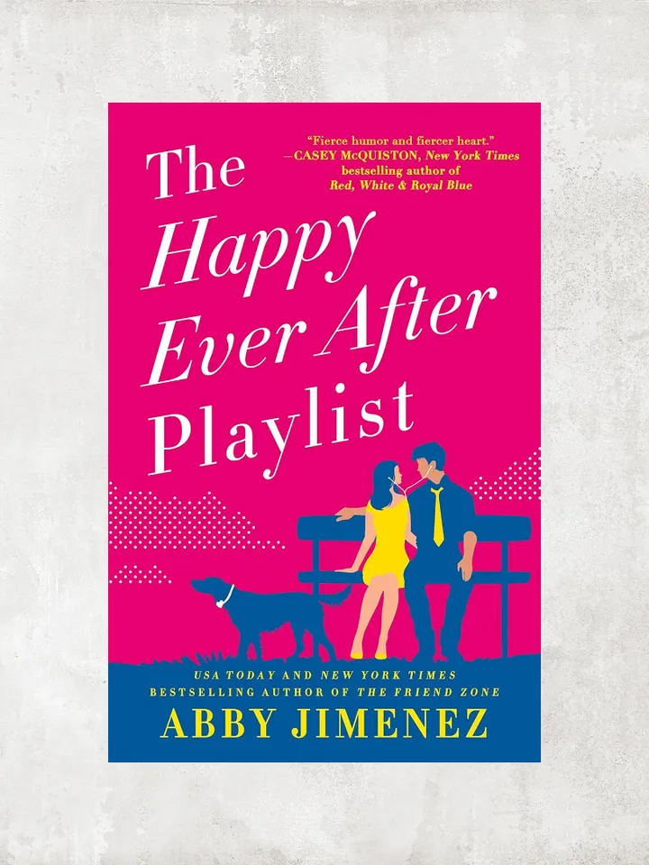 The Happy Ever After Playlist (The Friend Zone Book 2) by Abby Jimenez / Ebook