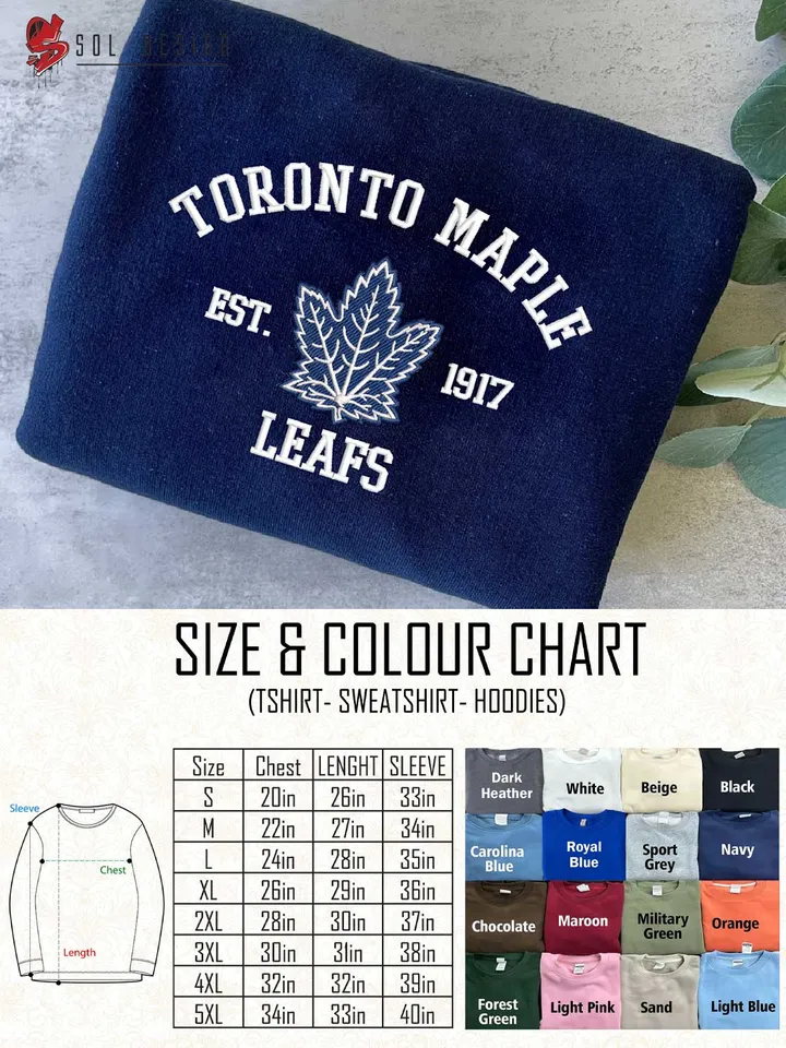 Toronto Maple Leafs Est 1917 Embroidered Sweatshirt, NHL Team Embroidered Sweater, NHL Toronto Maple Leafs Shirt, Hockey Team Embroidered Hoodie, Unisex Crewneck, NHL Hockey Team Fan Gift Tee