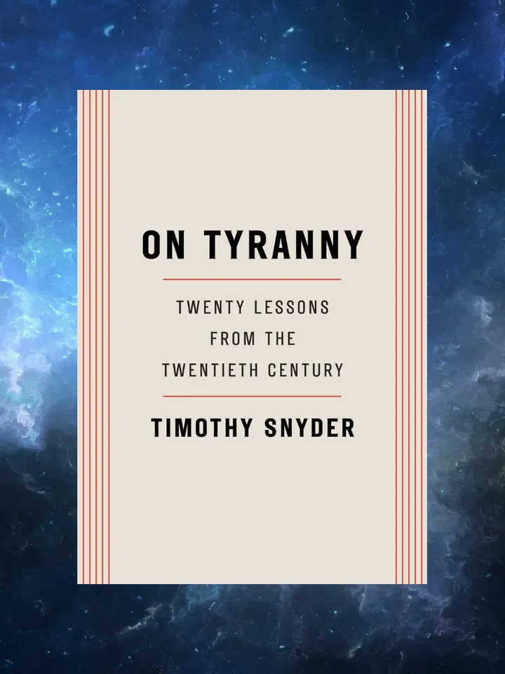 On Tyranny: Twenty Lessons from the Twentieth Century / by Timothy Snyder / Digital Book