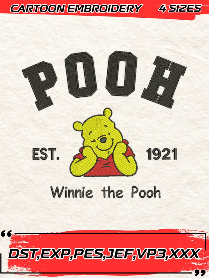 Disney Winnie The Pooh Est 1921 Embroidery Design, Pooh Embroidery Design ,Machine Embroidery Design File,4 Sizes, Digital Download