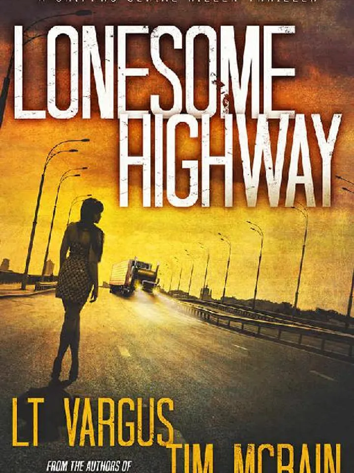Lonesome Highway (Violet Darger FBI Mystery Thriller Book 11) L.T. by Vargus & Tim McBain