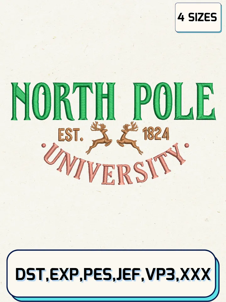 North Pole University Est.1824 Embroidery Design Files,Christmas Embroidery Designs,Machine Embroidery Files,4 Sizes