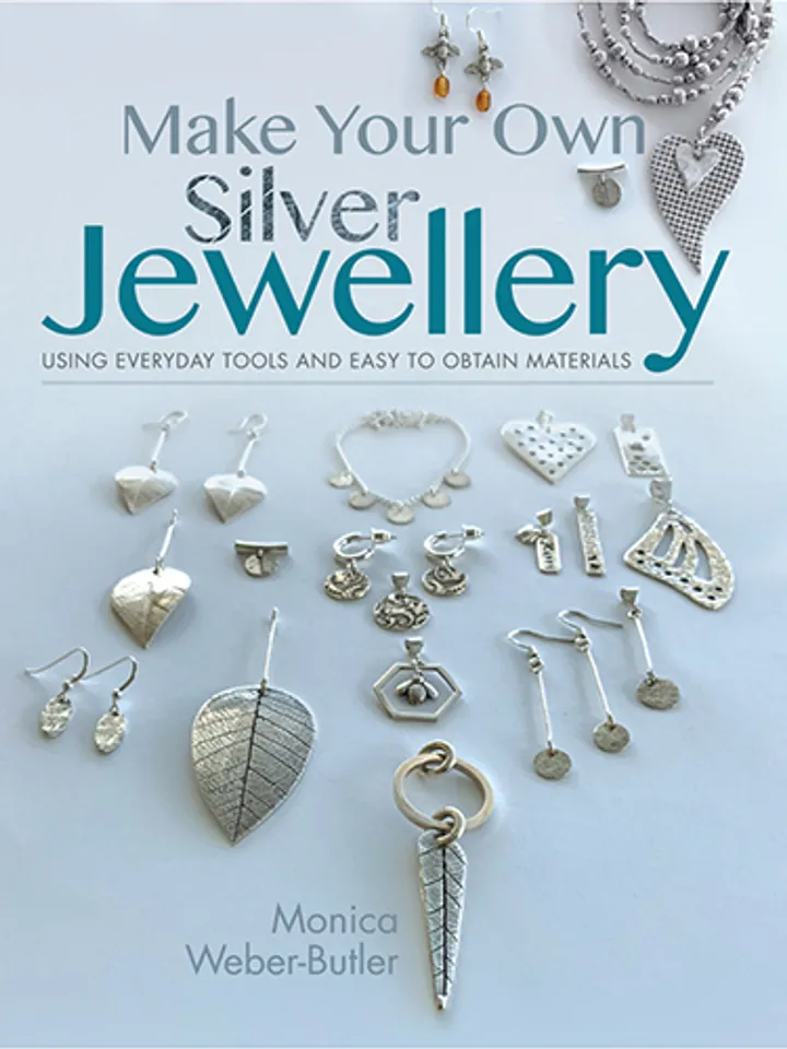 Create Your Own Silver Jewellery Using Everyday Tools and Easily Available Materials