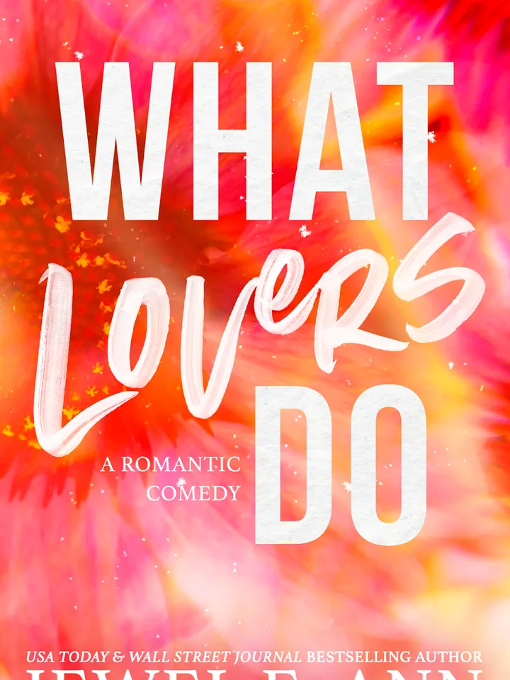 What Lovers Do by Jewel E. Ann Digital Download Ebook PDF