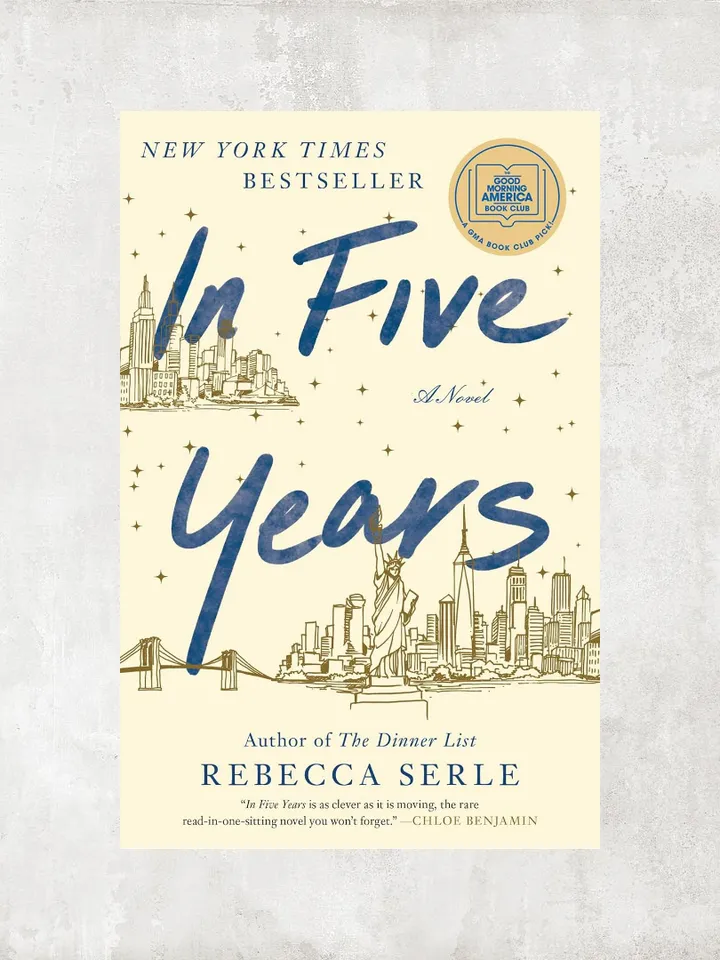 In Five Years: A Novel / by Rebecca Serle / Digital Book