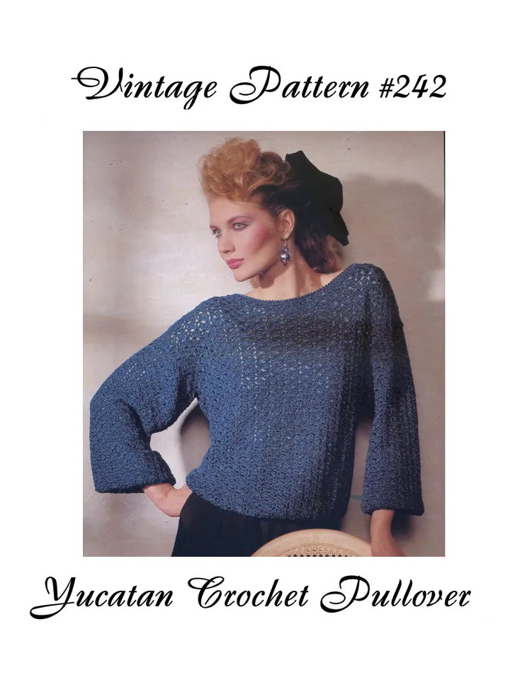 Vintage Crochet Pattern 242 Yucatan Pullover Women