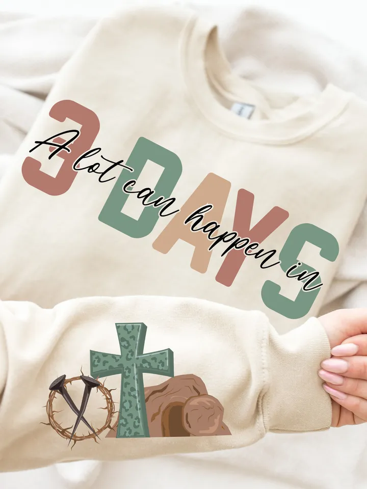 A lot can happen in 3 days Sublimation PNG, Easter png, Jesus png, Easter Christian Sublimation Designs Download, Happy Easter Day Png