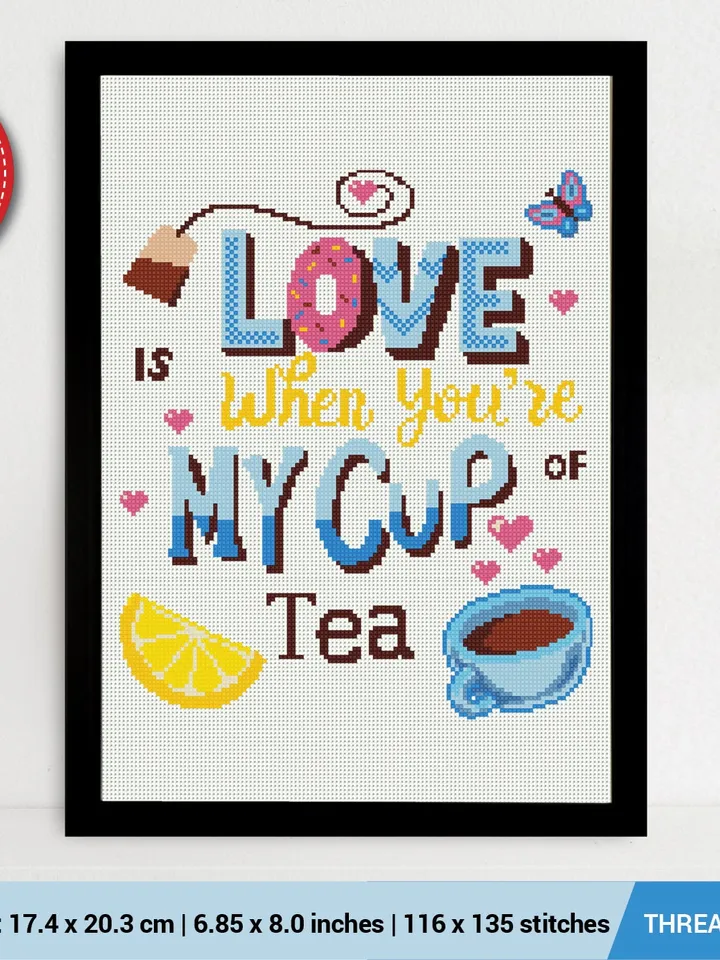 Love My Cup Tea Quote Cross stitch pattern | Embroidery Pattern | Instant Download | Embroidery Designs
