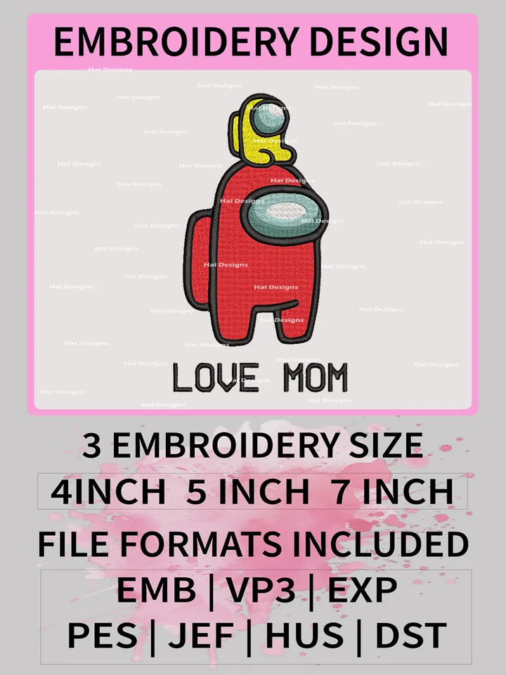 Among Us Mom Embroidery Designs, Love Mom Machine Embroidery Design, Among Us Embroidery Design,Embroidery Machin