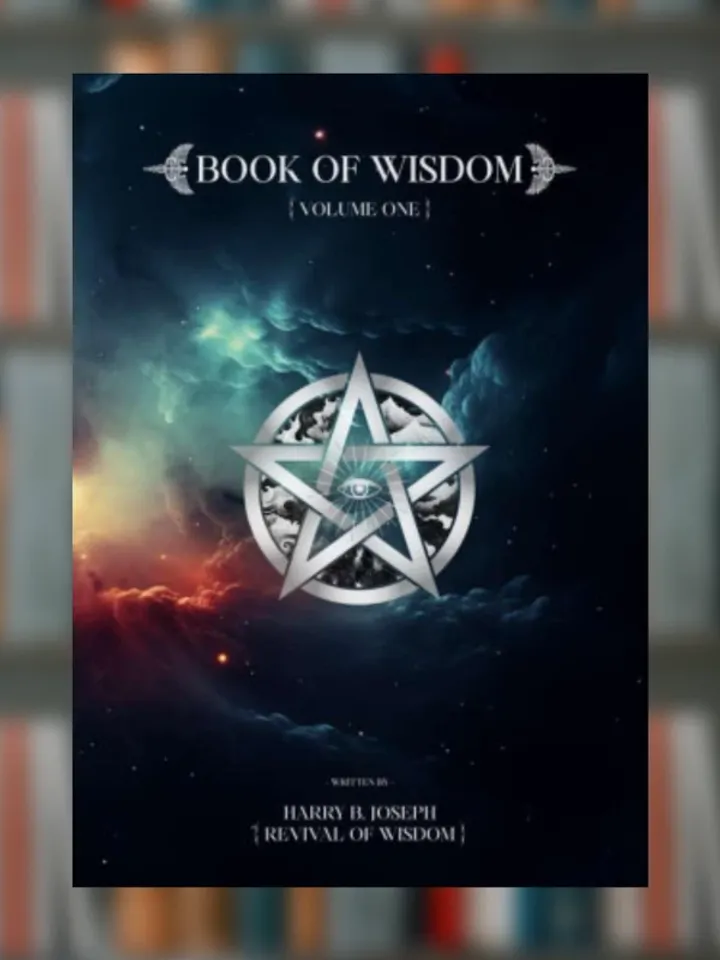 Book Of Wisdom Volume 1 By Harry B Joseph
